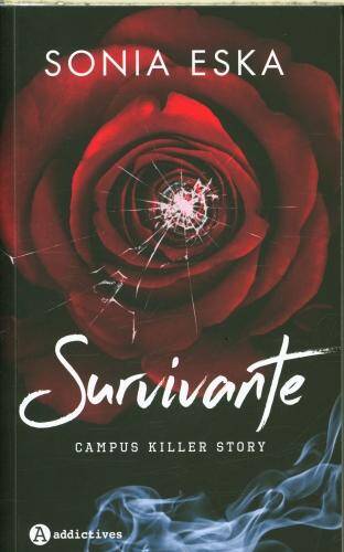 Survivante : campus killer story