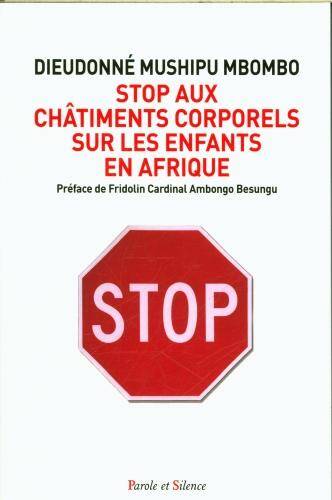 Stop aux châtiments corporels sur les enfants en Afrique