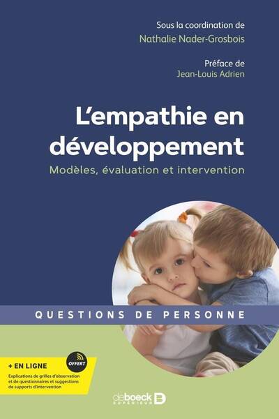 L'Empathie en Developpement : Modeles, Evaluation et Intervention