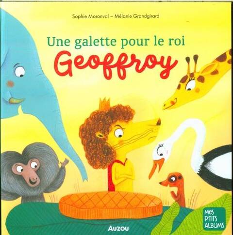 Une galette pour le roi Geoffroy