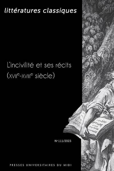 L Incivilite et ses Recits (Xviie-Xviiie