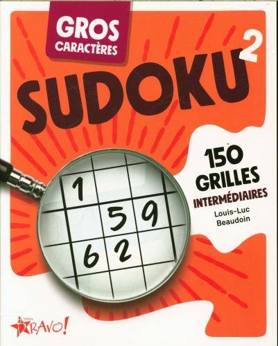 Sudoku 2 : 150 grilles intermediaires : gros caractères
