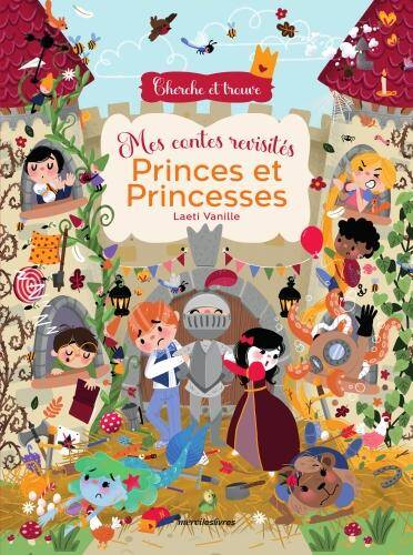 Mes contes revisités : princes et princesses