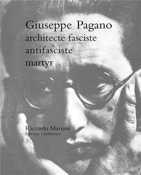 Giuseppe Pagano Architecte Fasciste An