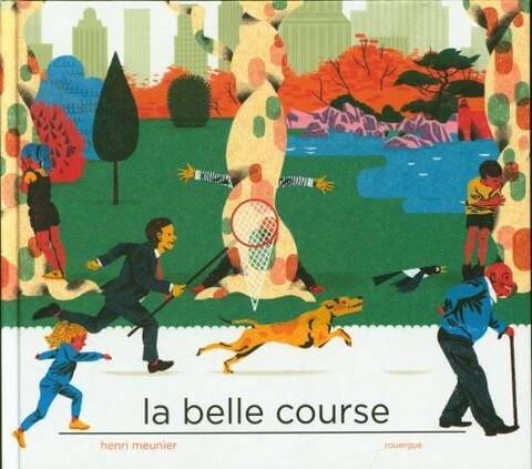 La belle course