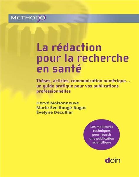La Redaction Pour la Recherche en Sante: Theses, Articles,