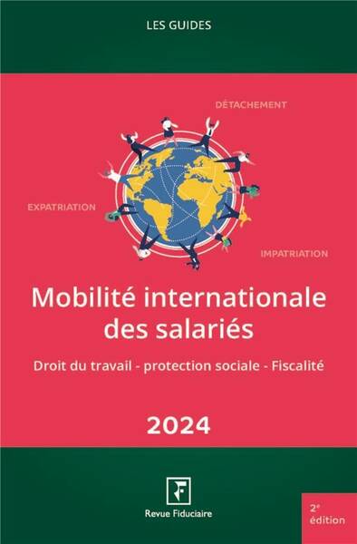 Les Guides Rf ; Mobilite Internationale des Salaries (Edition 2024)