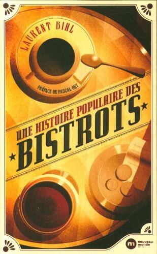 Une histoire populaire des bistrots