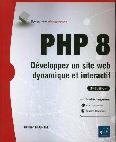 PHP 8 : développez un site web dynamique et interactif