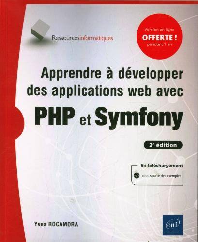 Apprendre à developper des applications web avec PHP et Symfony