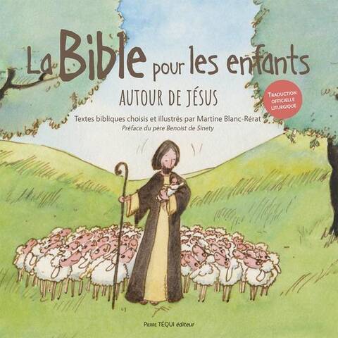 La Bible Pour les Enfants : Autour de Jesus