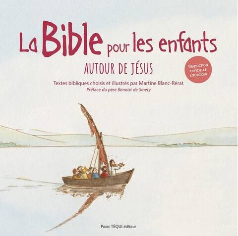 La Bible Pour les Enfants : Autour de Jesus