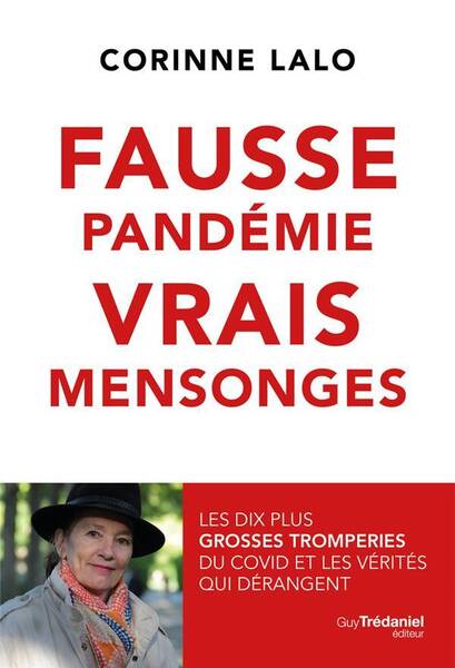 Fausse Pandemie, Vrais Mensonges Les DIX Plus Grosses Tromperies du