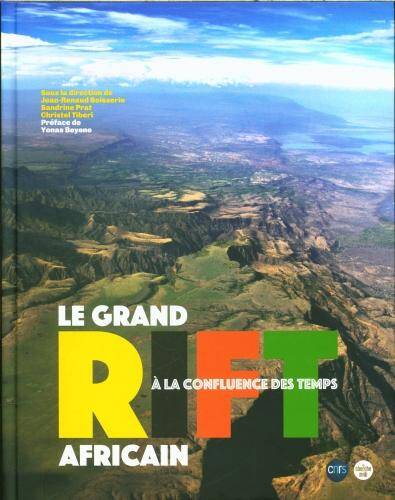 Le grand Rift africain, à la confluence des temps