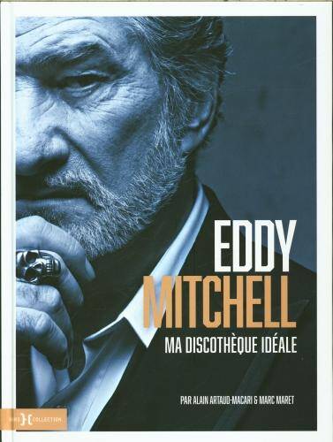 Eddy Mitchell : ma discothèque idéale