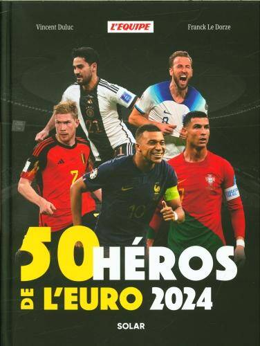 50 héros de l'Euro 2024