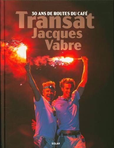 La Transat Jacques Vabre : 30 ans de routes du café