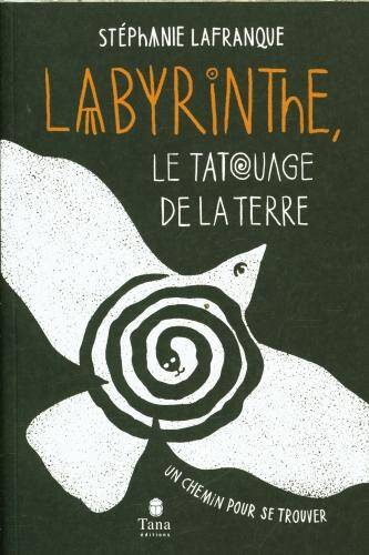 Labyrinthe, le tatouage de la Terre