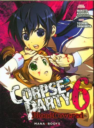 Corpse party : blood covered. Tome 6