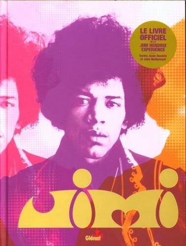 Jimi Hendrix : le livre officiel de la Jimi Hendrix experience