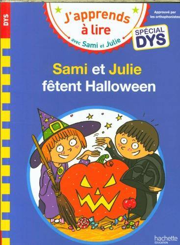 Sami et Julie fêtent Halloween : spécial dys