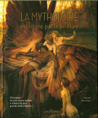 La mythologie expliquée par la peinture
