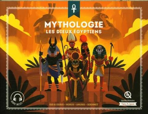 Mythologie : les dieux égyptiens