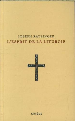 L'esprit de la liturgie