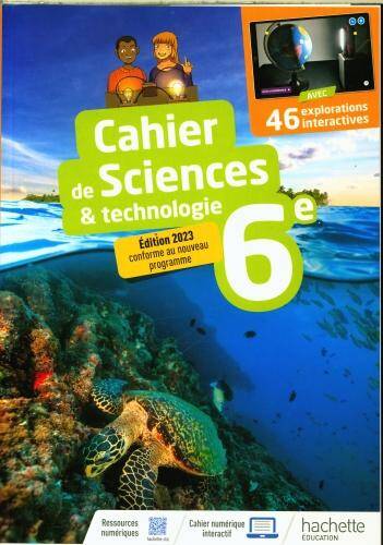 Cahier de sciences & technologie 6e