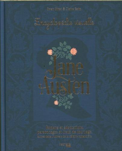 Jane Austen : encyclopédie visuelle