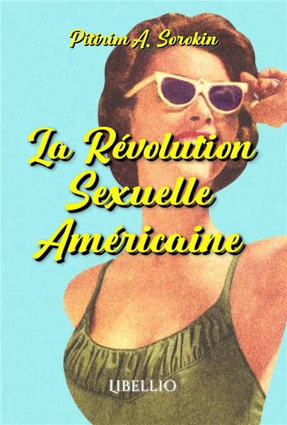La revolution sexuelle americaine