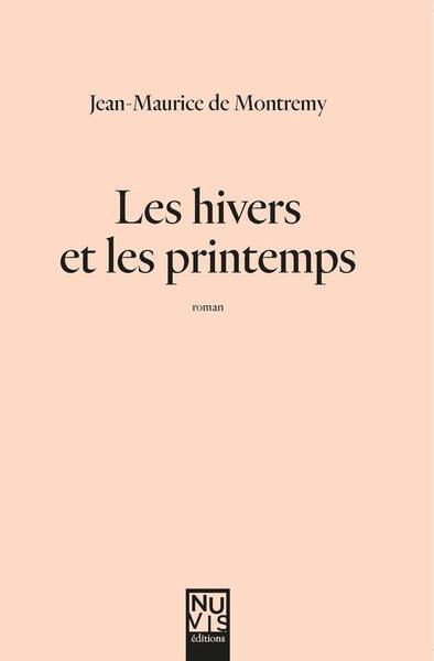 Les Hivers et les Printemps