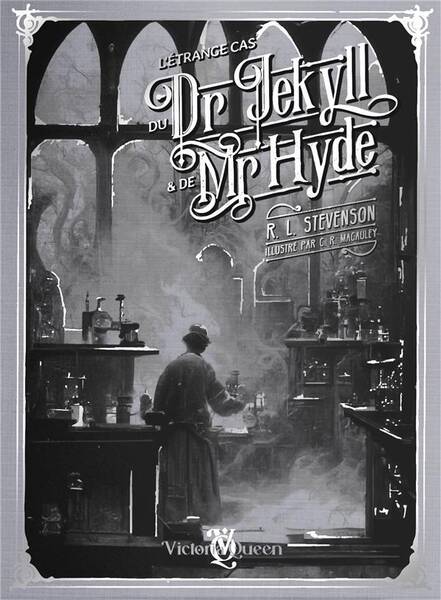 L'Etrange Cas du Docteur Jekyll et de M. Hyde