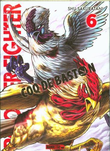 Rooster fighter : coq de baston. Tome 6