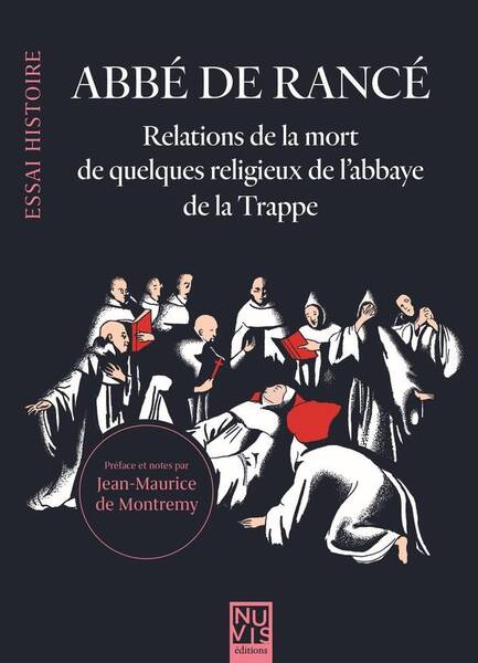 Relations de la Mort de Quelques Religieux de Labbaye de la Trappe