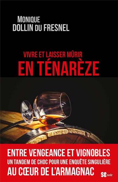 Vivre et Laisser Murir en Tenareze