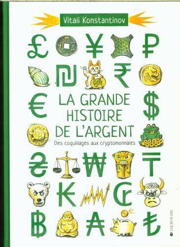 La grande histoire de l'argent : des coquillages aux crypto-monnaies