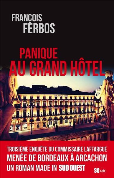 Panique au Grand Hotel