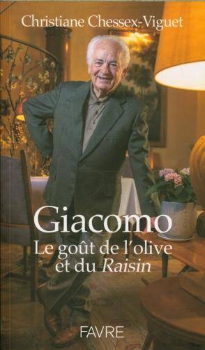Giacomo : le goût de l'olive et du Raisin
