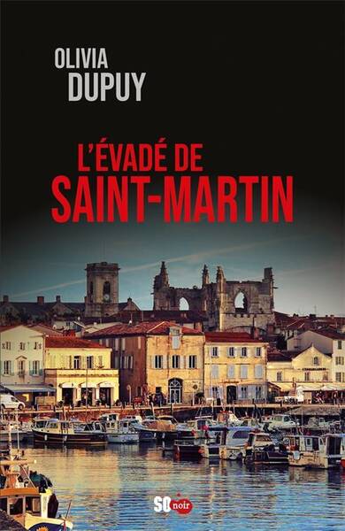 L'Evade de Saint-Martin