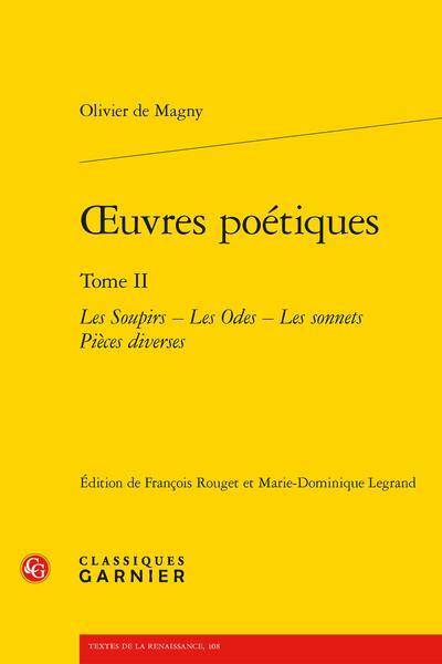 Oeuvres Poetiques Tome 2: Les Soupirs; les Odes; les Sonnets; Pieces