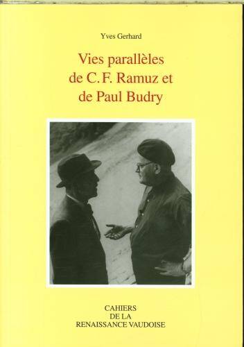 Vies parallèles de C.F. Ramuz et de Paul Budry