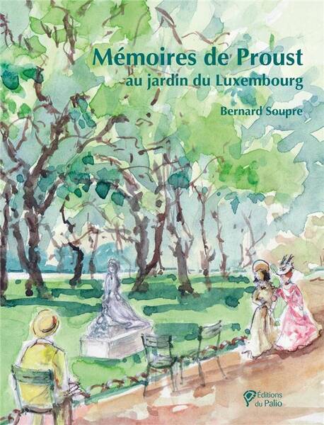 Memoires de Proust au Jardin du Luxembourg