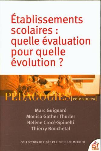 Etablissements scolaires : quelle évaluation pour quelle évolution ?