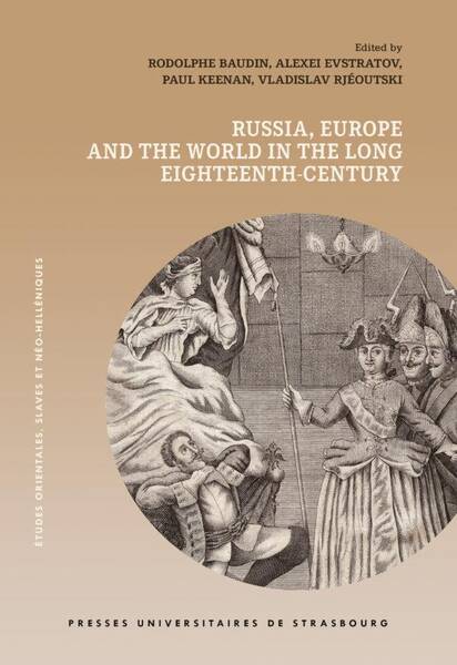 Russia, Europe And The World In The Long Eighteenth Century