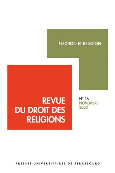 Revue du Droit des Religions N.16 ; Election et Religion