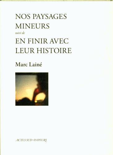 Nos paysages mineurs