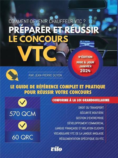 Vtc: Le Guide de Reference Complet et Pratique Pour Reussir Votre