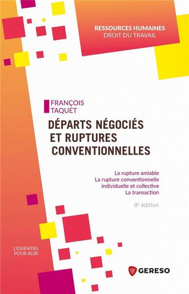 Departs Negocies et Ruptures Conventionnelles: La Rupture Amiable,