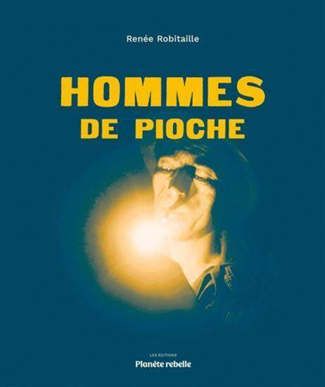 HOMMES DE PIOCHE (2E EDITION)